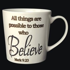 Great Gatherings Inspirational Ceramic Mug with Believe Quote Mark 9:23